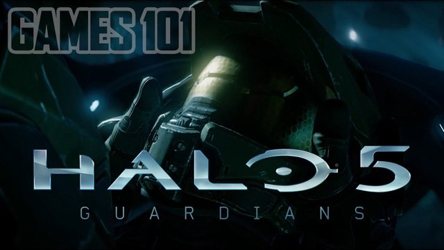 Halo 5: Guardians (Games 101)