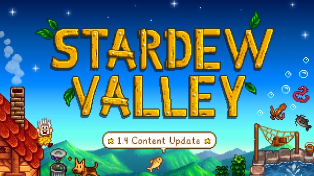 stardew valley 1.4 patch notes everything update