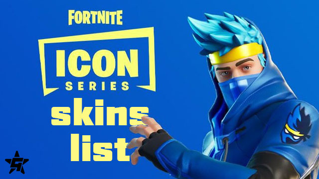 all Fortnite Icon Series skins list