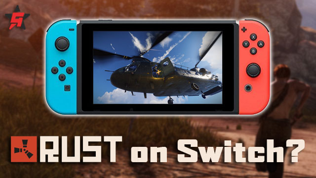 Rust Nintendo Switch release date