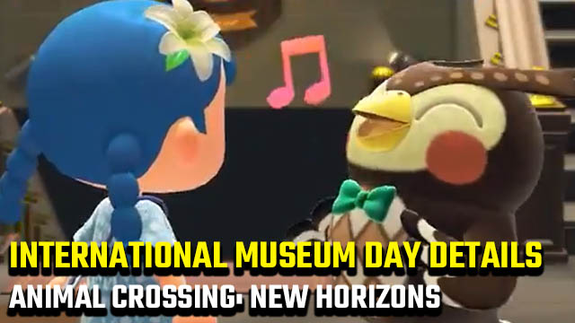 Animal Crossing: New Horizons International Museum Day