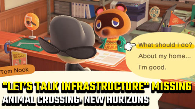 Animal Crossing: New Horizons "let's talk infrastructure" option missing