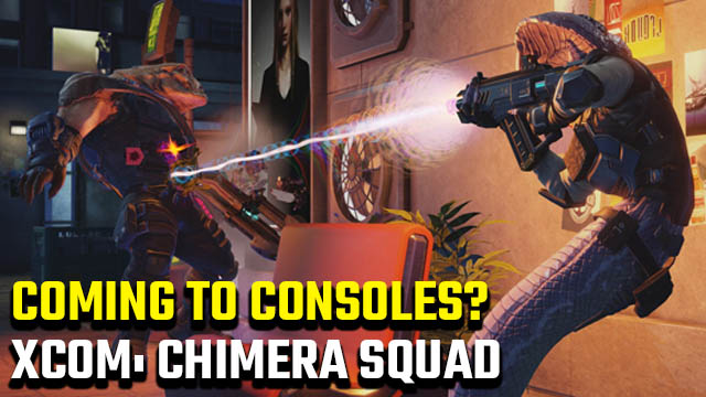 XCOM: Chimera Squad platforms