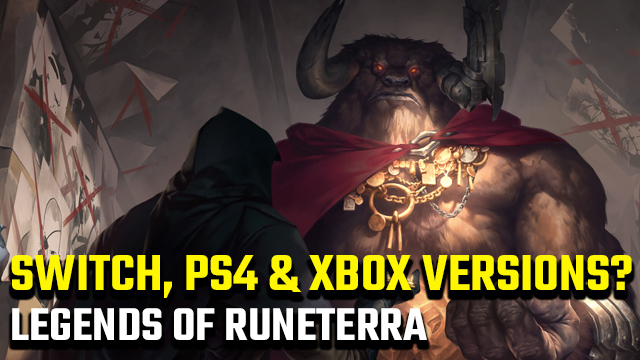 Legends of Runeterra Nintendo Switch