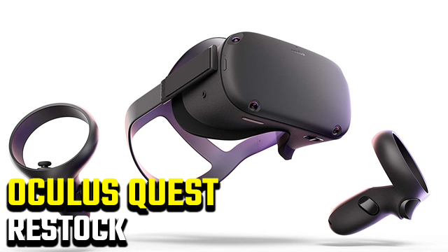 When is the Oculus Quest restock?