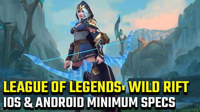 LoL: Wild Rift mobile specs