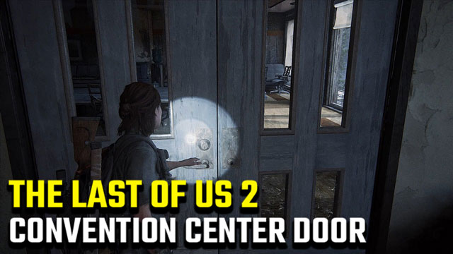 The-Last-of-Us-2-Seattle-Convention-Center-Locked-Door