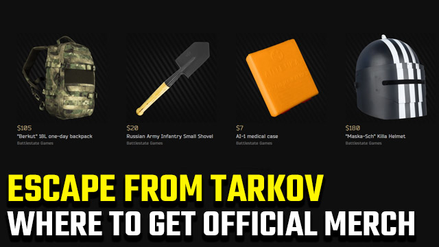 Where can I buy official Escape from Tarkov merch?