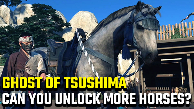 Can you unlock more horses in Ghost of Tsushima