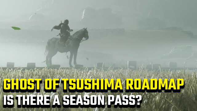 Ghost of Tsushima content roadmap