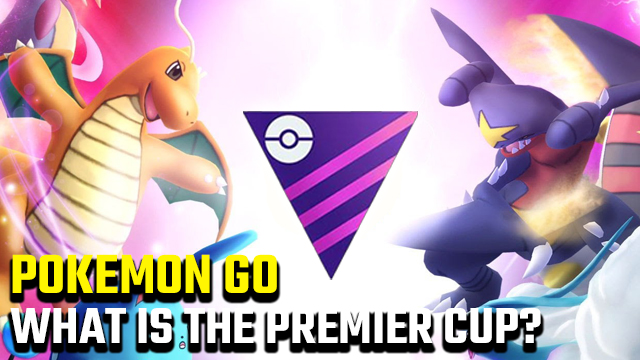 What is the Pokemon Go Premier Cup?