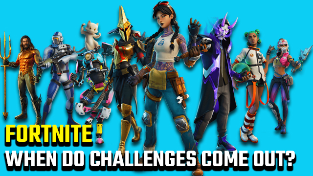 What time do Fortnite challenges come out