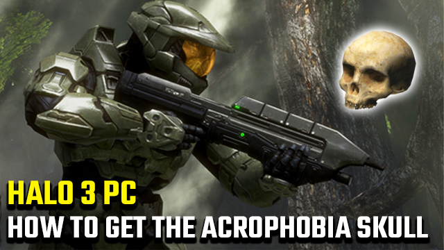 how to get the Acrophobia Skull in Halo 3 PC