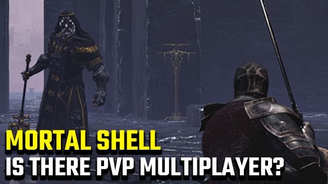 Mortal Shell PvP