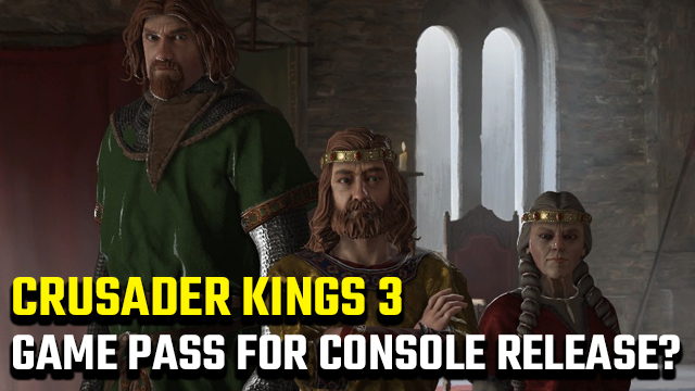 Crusader Kings 3 Xbox Game Pass for console