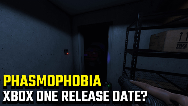 Is Phasmophobia on Xbox One?