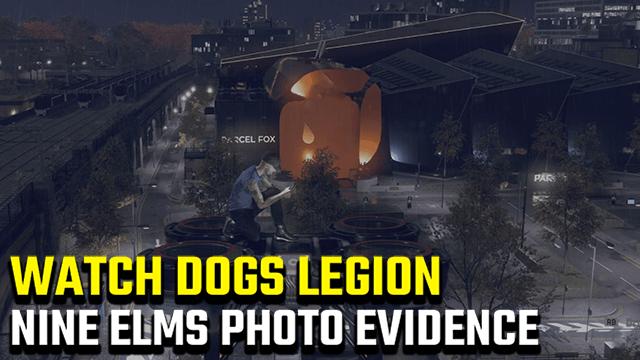 Watch Dogs Legion Nine Elms Photographic Evidence Guide