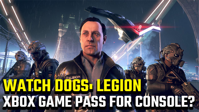 Watch Dogs Legion Xbox Game Pass for console