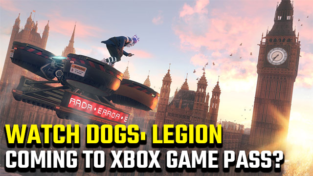 Watch Dogs Legion Xbox Game Pass