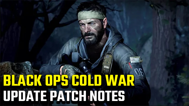 Black Ops Cold War Update Patch Notes