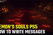 How to leave messages in Demon's Souls remake