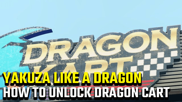 Yakuza Like a Dragon unlock dragon cart