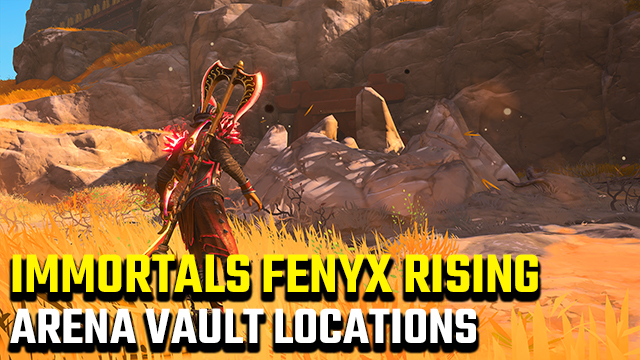 Immortals Fenyx Rising Arena Vault locations