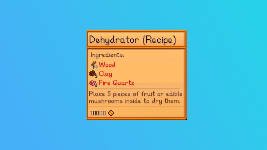 Stardew Valley Dehydrator Recipe